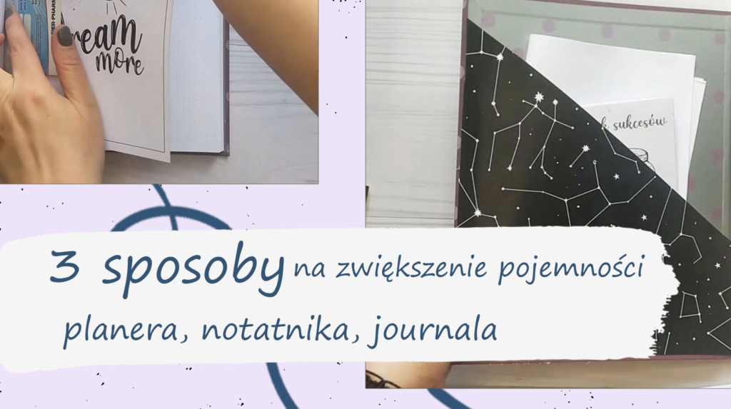 okładka wpisu sposoby na zwiększenie pojemności planera lub journala